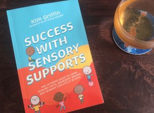 Success with Sensory Supports Book by Kim Griffin